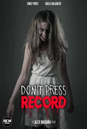Don't Press Record