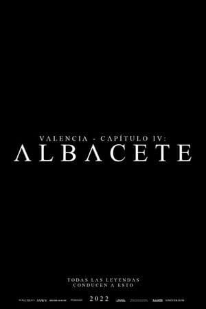 Valencia - Chapter IV: Albacete