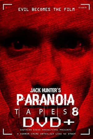 Paranoia Tapes 8: DVD+