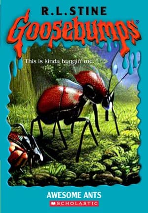 Goosebumps: Awesome Ants