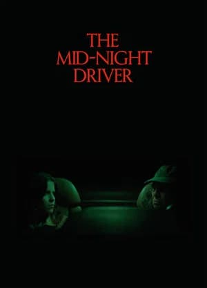 The Mid-Night Driver