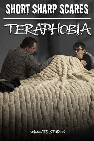 Short Sharp Scares: Teraphobia