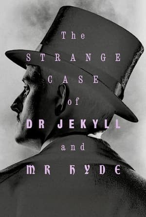 The Strange Case of Dr. Jekyll & Mr. Hyde