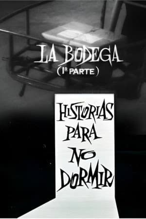 La bodega (1ª parte)