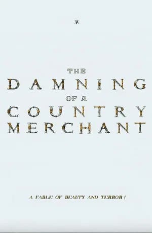 The Damning of a Country Merchant
