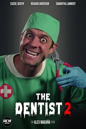 The Dentist 2