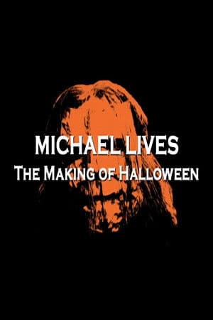 Michael Lives: The Making of Halloween