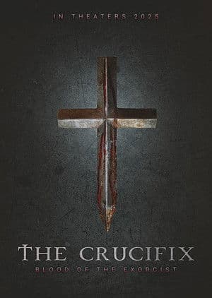 The Crucifix: Blood of the Exorcist