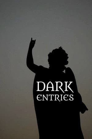 Dark Entries