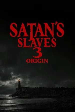 Satan's Slaves 3: Origin