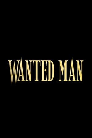 Wanted Man
