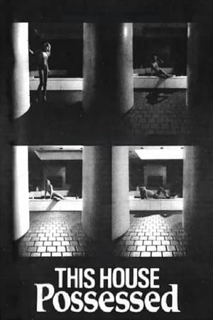 This House Possessed