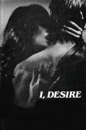 I, Desire