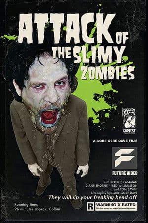 Attack of the Slimy Zombies