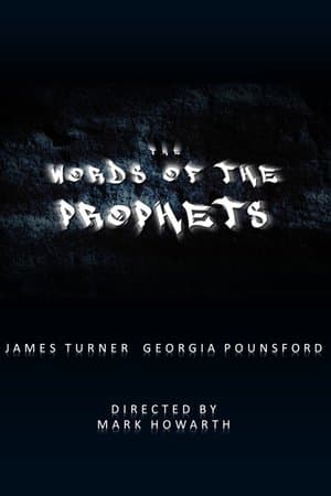 The Words of the Prophets