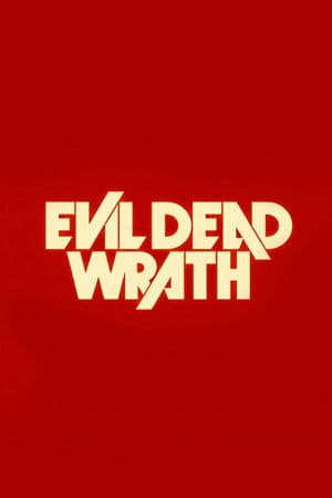 Evil Dead Wrath
