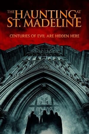 The Haunting at St. Madeline