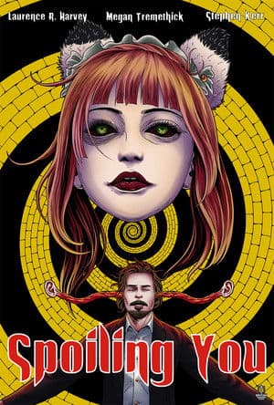 Spoiling You