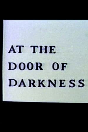 At the Door of Darkness