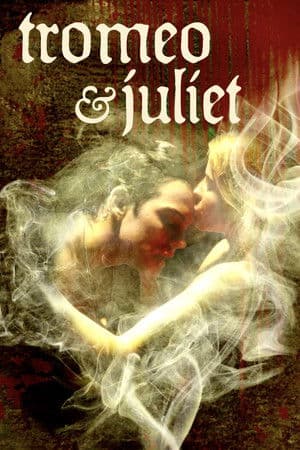Tromeo & Juliet