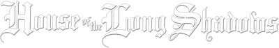 House of the Long Shadows Logo