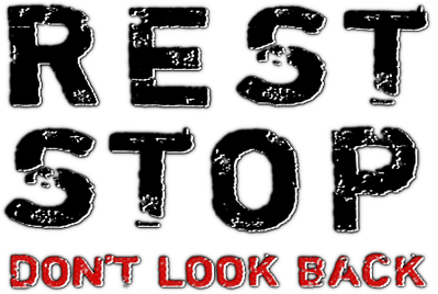 Rest Stop: Don't Look Back Logo