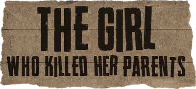 The Girl Who Killed Her Parents Logo