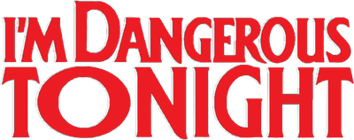 I'm Dangerous Tonight Logo