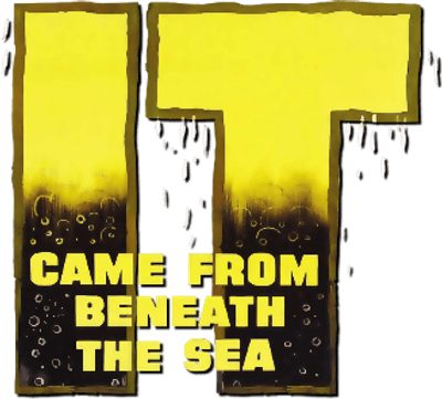 It Came from Beneath the Sea Logo