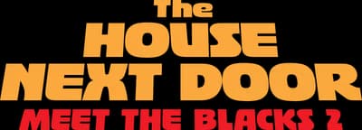 The House Next Door: Meet the Blacks 2 Logo