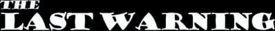 The Last Warning Logo