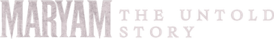 Maryam: The Untold Story Logo