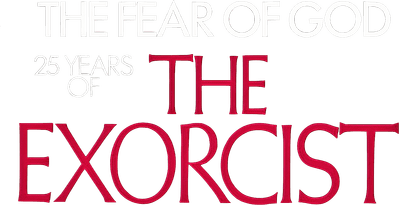 The Fear of God: 25 Years of The Exorcist Logo