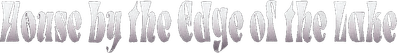 The House by the Edge of the Lake Logo