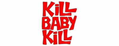 Kill, Baby... Kill! Logo