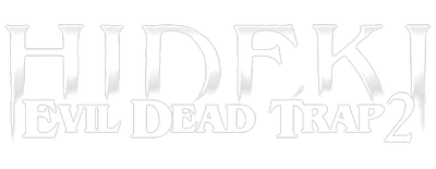 Evil Dead Trap 2: Hideki Logo
