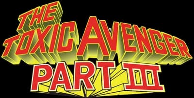 The Toxic Avenger Part III: The Last Temptation of Toxie Logo