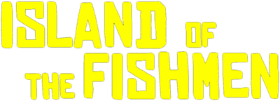 Island of the Fishmen Logo