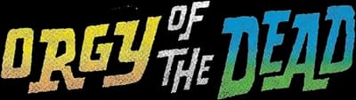 Orgy of the Dead Logo