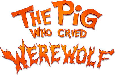 The Pig Who Cried Werewolf Logo