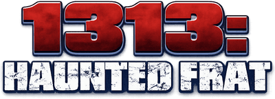 1313: Haunted Frat Logo