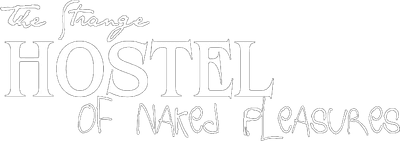The Strange Hostel of Naked Pleasures Logo