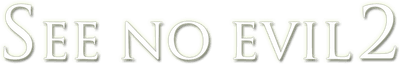 See No Evil 2 Logo