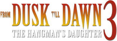 From Dusk Till Dawn 3: The Hangman's Daughter Logo