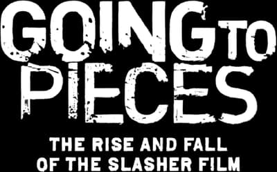 Going to Pieces: The Rise and Fall of the Slasher Film Logo