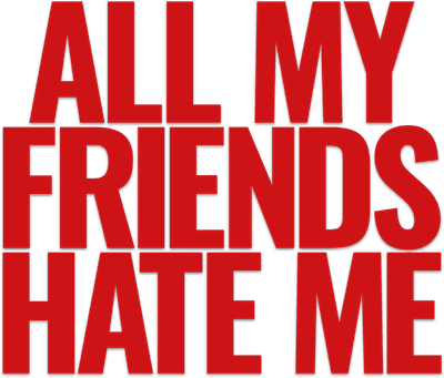All My Friends Hate Me Logo