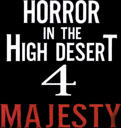Horror in the High Desert 4: Majesty Logo