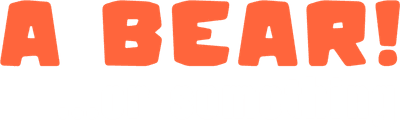 A Bear! ...or Something Logo