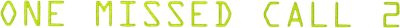 One Missed Call 2 Logo