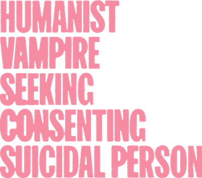 Humanist Vampire Seeking Consenting Suicidal Person Logo